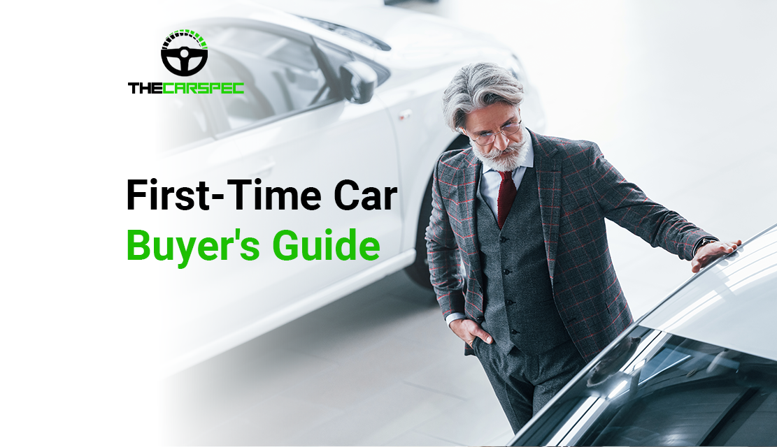 Buying a Car: A Guide for First Time Car Buyers